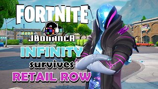 INFINITY survives RETAIL ROW #Fortnite