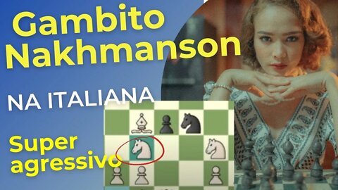 GAMBITO NAKHMANSON SUPER AGRESSIVO #Xadrez #chess #aberturaitaliana