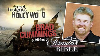THE FOUNDER'S BIBLE | REEL HISTORY OF HOLLYWOOD w/ BRAD CUMMINGS