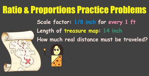 Ratio and Proportions Practice Problems