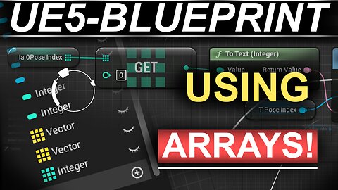 Unreal5 Blueprints: Create, Get, & Set Arrays (2 MINUTES!!)