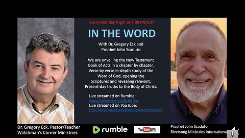 In The Word with Dr. Gregory Eck and Prophet John Scaduto.