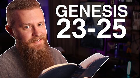 Genesis 23-25 ESV - Daily Bible Reading