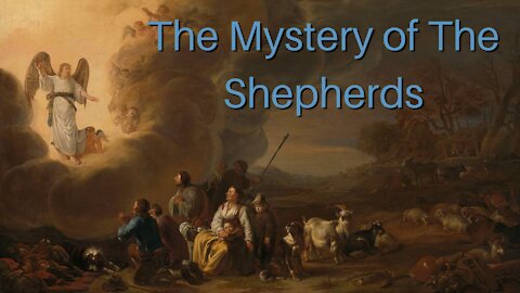 The Mystery of The Shepherds