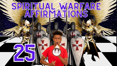 25 Spiritual Warfare Victory Affirmations that increases Your Authority, Might, and Power.