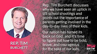 Ep. 417 - What Triggers Mass Shootings and Strong Parenting Solutions - Rep. Tim Burchett