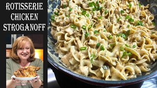 EASY ROTISSERIE CHICKEN STROGANOFF | A Delicious Chicken Twist on an Old Classic Recipe