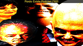 NADA É TÃO RUIM QUE NÃO POSSA PIORAR | Pardo Existe Podcast (100)