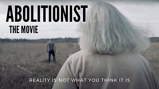 The Opening Scene of the Movie "Abolitionist"