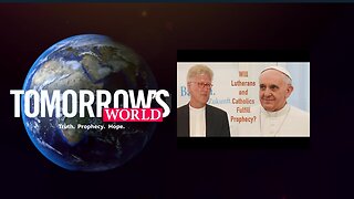 TW Webcast: Will Lutherans and Catholics Fulfill Prophecy?