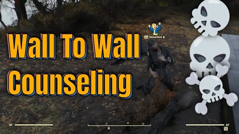 Fallout 76 PvP - Wall To Wall Counseling