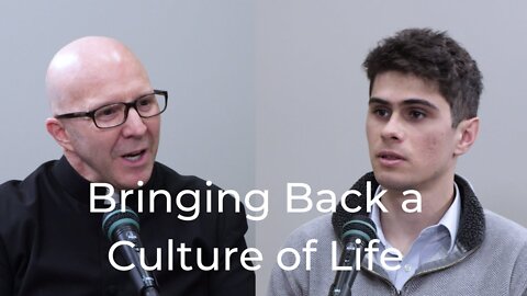 How to Restore a Culture of Life
