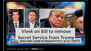 Vivek on dems bill to take Secret Service from Trump