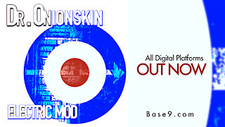 Dr. Onionskin / Electric Mod