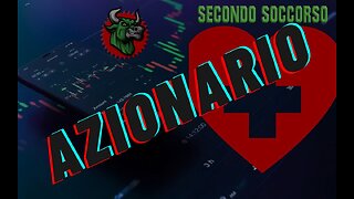 Secondo Soccorso | Speciale Azionario