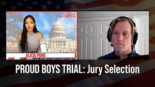 PROUD BOYS TRIAL: Jury Selection