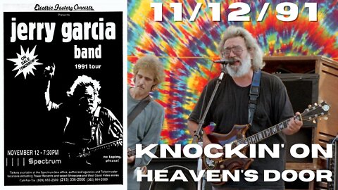 Knockin' On Heaven's Door | Jerry Garcia Band 11.12.91