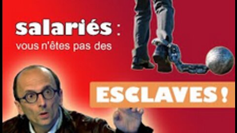 Salariés, vous n'êtes pas des esclaves !