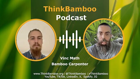Carpenter Turned Bamboo Builder Reshaping the World of Bamboo