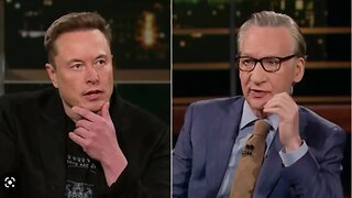 Elon Musk Full Interview with Bill Maher " Exposing " Woke Mind Virus happening in America