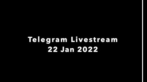 Livestream 22 Jan 2022