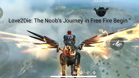 Love2Die: The Noob's Journey in Free Fire Begin ll FreeFire ll gameplay