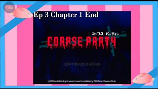Strawbunny Plays Corpse Party Ep 3