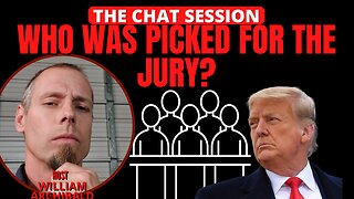 WHO WAS PICKED FOR TRUMP'S JURY? | THE CHAT SESSION