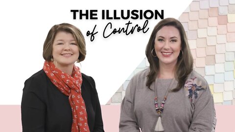 Daily Devotional for Women: The Illusion of Control