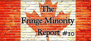 The Fringe Minority Report #10 National Citizens Inquiry