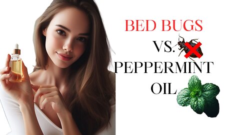 Does Peppermint Oil Repel Bed Bugs