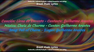 Brazilian Music: Full of Charm - Singer: Guilherme Arantes