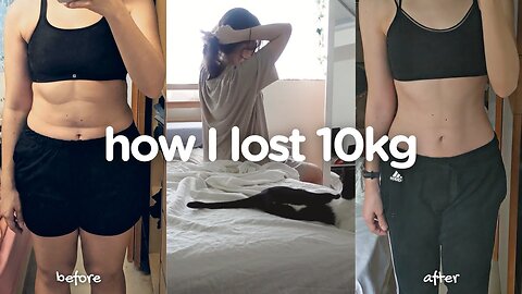 How I lost 10kg (22lbs) _ 70kg ➡️ 60kg _ my diet routine for weight loss