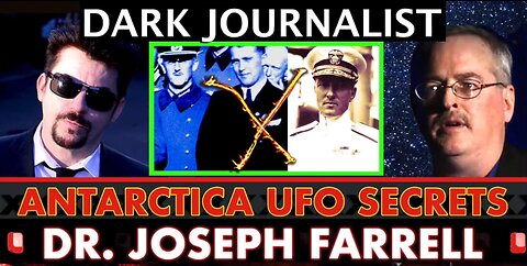 Dark Journalist - Antarctic UFO Secrets with Dr. Joseph Farrell