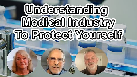 What You Need To Understand About The Medical And Pharmaceutical Industry To Protect Your Health