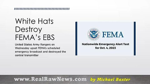 WHITE HATS DESTROY FEMA'S EBS SYSTEM