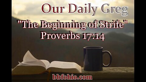 464 The Beginning of Strife (Proverbs 17:14)