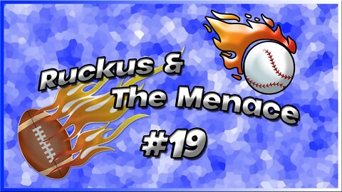 Ruckus and The Menace Episode #19 Field of Dreams and Baseball Movie Rankings