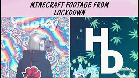 Minecraft Footage from Lockdown