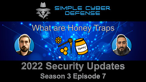 What are Honey Traps? (S03E07)