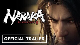 Naraka: Bladepoint - Official Free-to-Play Announcement Trailer