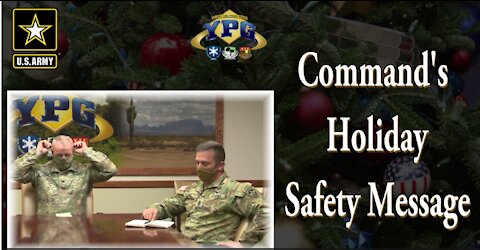 U.S. Army Yuma Proving Ground Holiday Safety Message