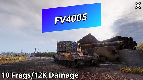 FV4005 Stage II (10 Frags/12K Damage) | World of Tanks