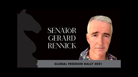 Senator Gerard Rennick - Global Freedom Rally 2021 🌎