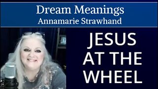 Dream Meanings: Jesus At The Wheel