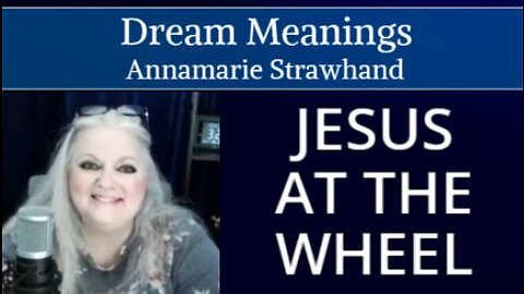 Dream Meanings: Jesus At The Wheel
