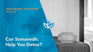 Can Somavedic Help You Detox?