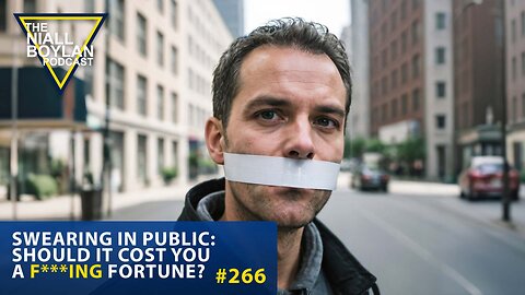 #266 Swearing in Public Should It Cost You a F***ing Fortune Trailer