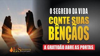 Bênçãos e Graças: Conte suas bênçãos