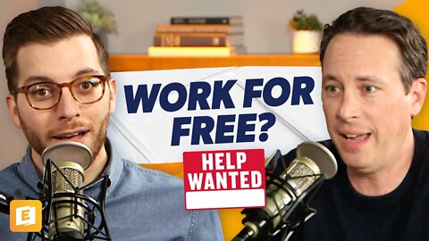 Why You Should Work for Free